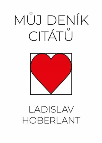 Můj deník citátů - Ladislav Hoberlant