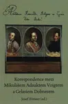 Korespondence mezi Mikulášem Adauktem Voigtem a Gelasiem Dobnerem - Josef Förster