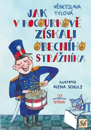 Jak v Kocourkově získali obecního strážníka - Věnceslava Tylová