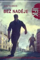 JFK 34 - Bez naděje - Julie Nováková