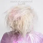 Beata Hlavenková – Žijutě LP