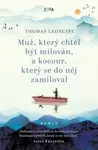 Muž, který chtěl být milován, a kocour, který se do něj zamiloval (poškozené) - Thomas Leoncini