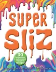 Super sliz (poškozené)