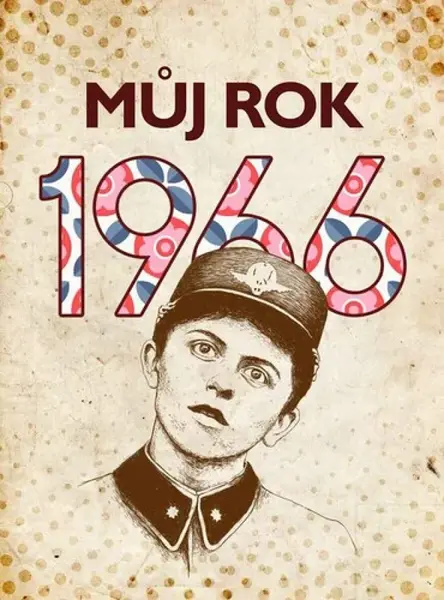 Můj rok 1966 (poškozené) - Markéta Kyzlinková