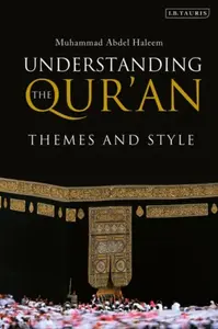 Understanding the Qur'an - Muhammad Abdel Haleem