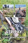 Střípky z loveckého deníku - Petr Veselý