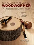 The Complete Practical Woodworker - Stephen Corbett