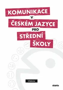 Komunikace v českém jazyce pro SŠ - Učebnice (poškozené) - Petra Adámková
