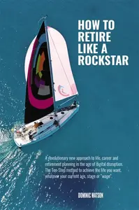 The Rockstar Retirement Programme - Dominic Watson