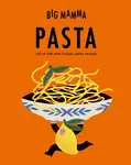 Big Mamma: Pasta - Big Mamma