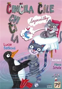 Činčila čile cvičila - Alena Schulz, Lucie Šetková