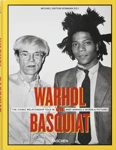 Warhol on Basquiat. Andy Warhol's Words and Pictures - Michael Dayton Hermann