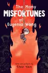 The Many Misfortunes of Eugenia Wang - Stan Yan