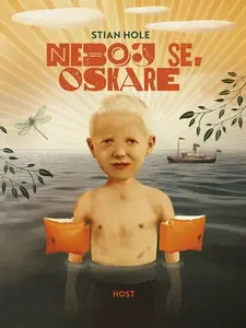 Neboj se, Oskare (poškozená) - Stian Hole