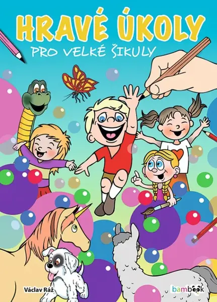 Hravé úkoly pro velké šikuly (poškozená) - Václav Ráž