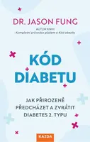 Kód diabetu - Jason Fung