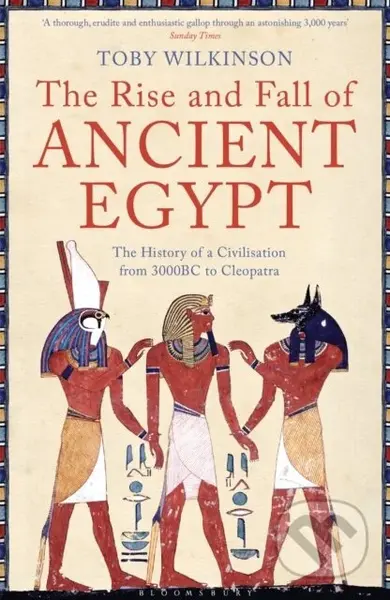 Rise and Fall of Ancient Egypt - - - kniha z kategorie Historie