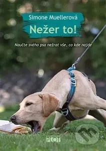 Nežer to! - Simone Muellerová