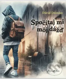 Spočítaj mi môj dážď - Dávid Dzimko, Zuzana Kuglerová (ilustrátor) - kniha z kategorie Poezie