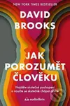 Jak porozumět člověku (Najděte skutečné pochopení a naučte se skutečně chápat druhé) - kniha z kategorie Psychologie