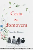 Cesta za domovem (poškozená) - Jennifer Rosner