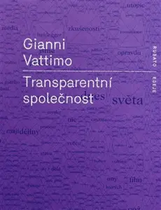 Transparentní společnost - Gianni Vattimo