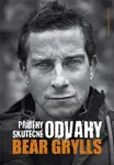Příběhy skutečné odvahy (poškozená) - Bear Grylls