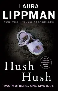 Hush Hush - Laura Lippman