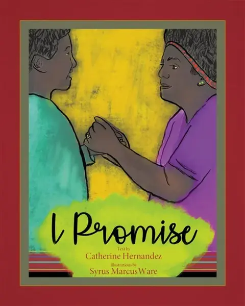 I Promise - Catherine Hernandez