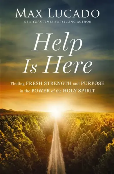 Help is Here - Max Lucado