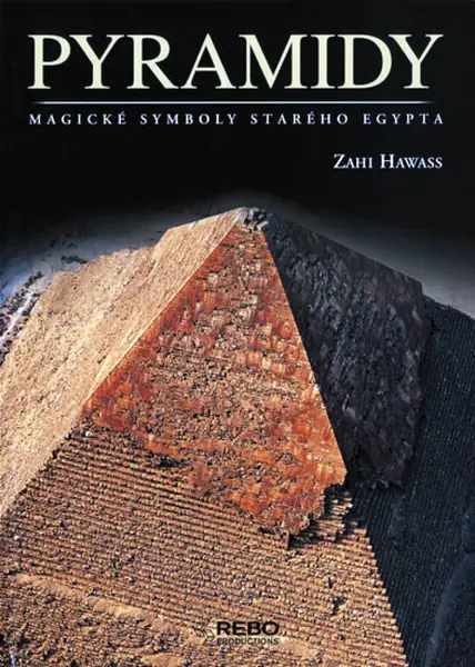 Pyramidy (poškozená) - Zahi Hawass