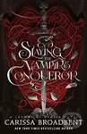 Slaying the Vampire Conqueror (International sprayed edge edition)