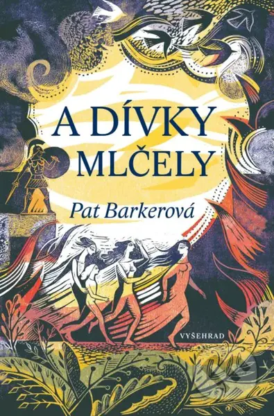 A dívky mlčely - Pat Barker - kniha z kategorie Beletrie
