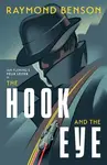 The Hook and the Eye - Raymond Benson
