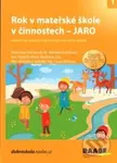Rok v mateřské škole v činnostech - Jaro (Náměty na činnosti v MŠ pro všechna roční období) - kniha z kategorie Mateřská škola a předškoláci