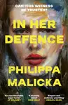 In Her Defence - Philippa Malicka
