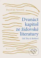 Dvanáct kapitol ze židovské literatury - Jan David Novotný - kniha z kategorie Literární věda