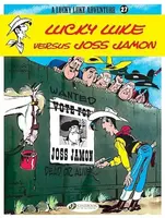 Lucky Luke 27 - Lucky Luke Versus Joss Jamon - Morris & Goscinny