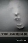 The Scream - Penny Bates