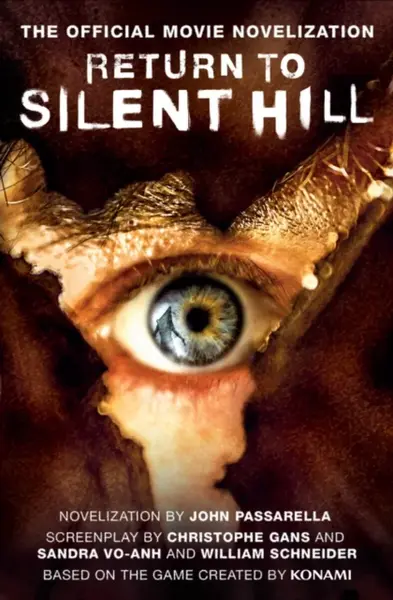 Return to Silent Hill: The Official Movie Novelization - John Passarella