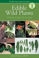 Edible Wild Plants - John Kallas