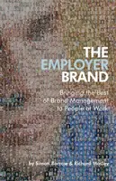 The Employer Brand - Richard  Mosley, Simon  Barrow