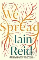 We Spread - Iain Reid