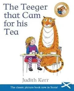 The Teeger That Cam For His Tea - Judith Kerr