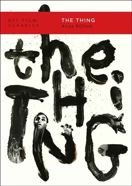 The Thing - Anne  Billson