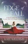 The Edge of the Fall - Kate Williams
