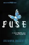 Fuse - Juliana Baggottová