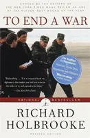 To End a War - Richard Holbrooke