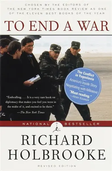 To End a War - Richard Holbrooke
