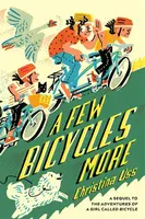 A Few Bicycles More - Christina Uss